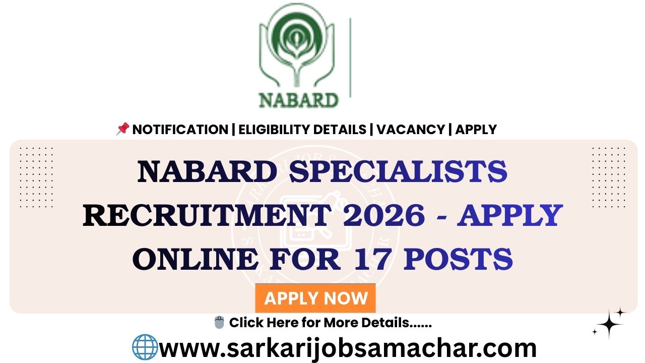 NABARD Specialists Recruitment 2026 - Apply Online for 17 Posts